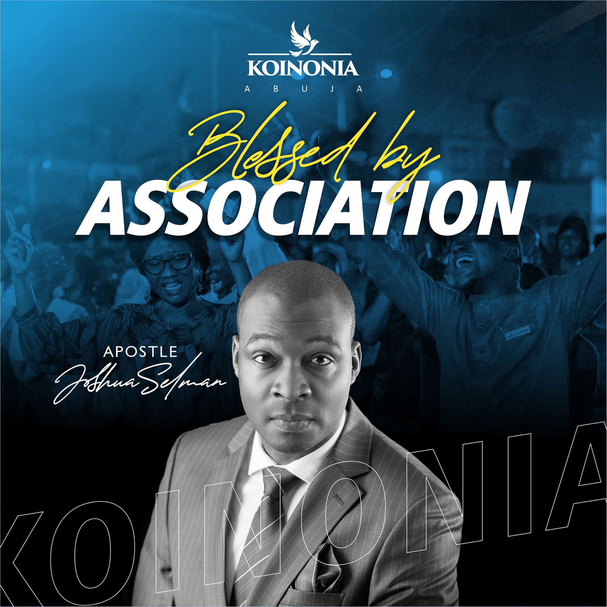 Blessed By Association || Apostle Joshua Selman