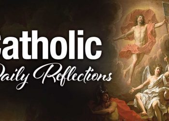 Catholic Daily Reading-www.kingdomsermons.com